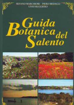 Visualizza i dettagli per Guida botanica del Salento Immagine di Guida botanica del Salento